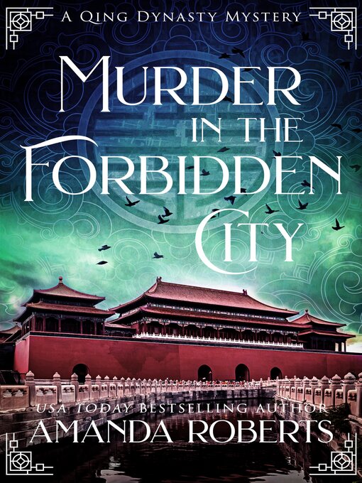 Title details for Murder in the Forbidden City by Amanda Roberts - Available